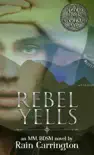Rebel Yells synopsis, comments