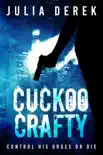 Cuckoo Crafty synopsis, comments