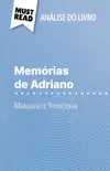 Memórias de Adriano de Marguerite Yourcenar (Análise do livro) sinopsis y comentarios