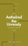 Aethelred the Unready (Penguin Monarchs) sinopsis y comentarios