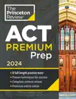 Princeton Review ACT Premium Prep, 2024 synopsis, comments