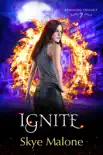 Ignite synopsis, comments