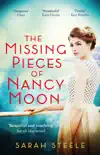 The Missing Pieces of Nancy Moon: Escape to the Riviera with this irresistible and poignant page-turner sinopsis y comentarios