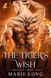 The Tiger's Wish sinopsis y comentarios