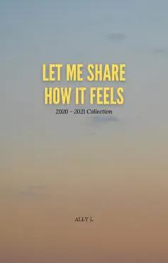 let me share how it feels book cover image