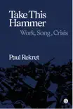 Take This Hammer synopsis, comments