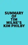 Summary of Tim Milne's Kim Philby sinopsis y comentarios