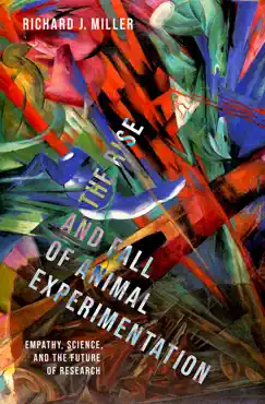 the rise and fall of animal experimentation imagen de la portada del libro