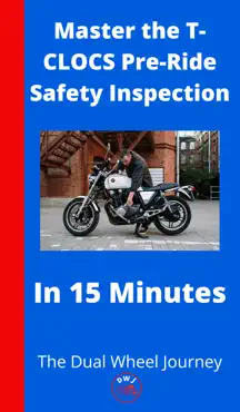 master the t-clocs pre-ride safety inspection in 15 minutes book cover image
