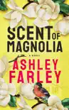 Scent of Magnolia synopsis, comments