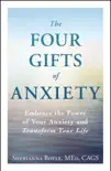 The Four Gifts of Anxiety synopsis, comments