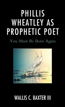 phillis wheatley as prophetic poet book cover image