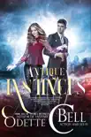 Antique Instincts Book One reviews