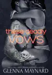 These Deadly Vows synopsis, comments