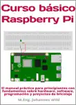 Curso básico Raspberry Pi sinopsis y comentarios