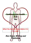Cardiovascular Health and You synopsis, comments