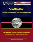 Shuttle-Mir: The United States and Russia Share History's Highest Stage (NASA SP-2001-4225) - Forerunner to International Space Station (ISS) Operations, Human Side of Successes and Accidents on Mir sinopsis y comentarios