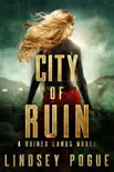 City of Ruin: A Gothic Dystopian Beauty and the Beast Retelling