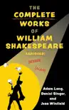 The Complete Works of William Shakespeare (abridged) [revised] [again] sinopsis y comentarios