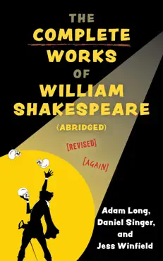 the complete works of william shakespeare (abridged) [revised] [again] imagen de la portada del libro