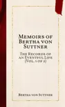 Memoirs of Bertha von Suttner synopsis, comments