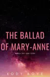 The Ballad of Mary-Anne synopsis, comments