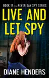 Live and Let Spy sinopsis y comentarios