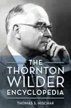 The Thornton Wilder Encyclopedia synopsis, comments
