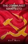 The Communist Manifesto synopsis, comments