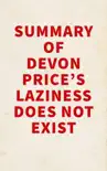 Summary of Devon Price's Laziness Does Not Exist sinopsis y comentarios