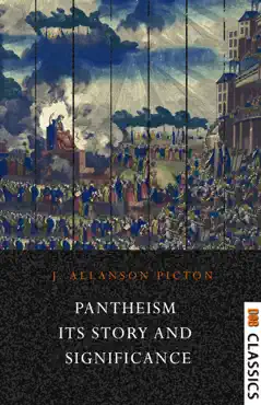 pantheism, its story and significance religions ancient and modern book cover image
