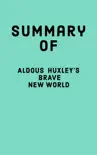 Summary of Aldous Huxley's Brave New World sinopsis y comentarios