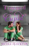 Trapped by Cupid synopsis, comments