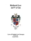 Richard Lee 1677 - 1726 synopsis, comments