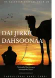 Daljirkii Dahsoonaa reviews