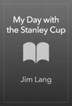 My Day with the Stanley Cup synopsis, comments