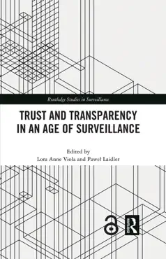trust and transparency in an age of surveillance book cover image