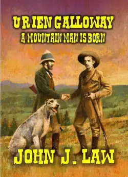 urien galloway - a mountain man is born book cover image