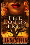 The Lotus Tree synopsis, comments