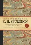The Lost Sermons of C. H. Spurgeon Volume VI synopsis, comments
