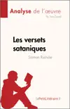 Les versets sataniques de Salman Rushdie (Analyse de l'œuvre) sinopsis y comentarios