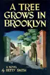 A Tree Grows in Brooklyn book summary, reviews and download
