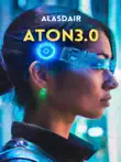 Aton3.0 synopsis, comments