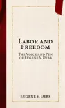 Labor and Freedom synopsis, comments