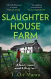 Slaughterhouse Farm synopsis, comments