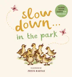 slow down . . . in the park book cover image