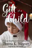 The Gift of a Child synopsis, comments