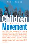 Children of the Movement synopsis, comments
