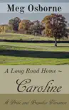 Caroline synopsis, comments