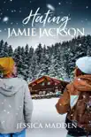 Hating Jamie Jackson synopsis, comments